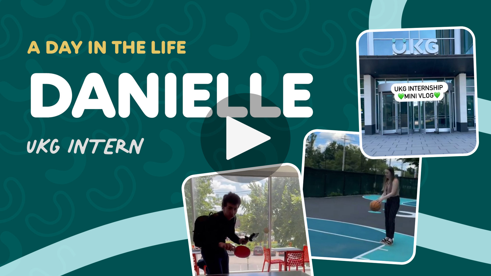 Danielle, a UKG intern, plays ping pong and basketball and discusses her experience as an intern.