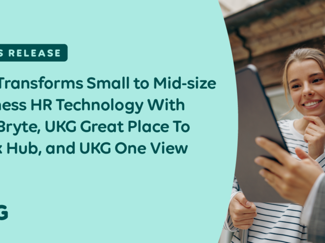 UKG Ready Simplifies Pay, Culture, and People Operations with Enhancements to All-in-One Suite